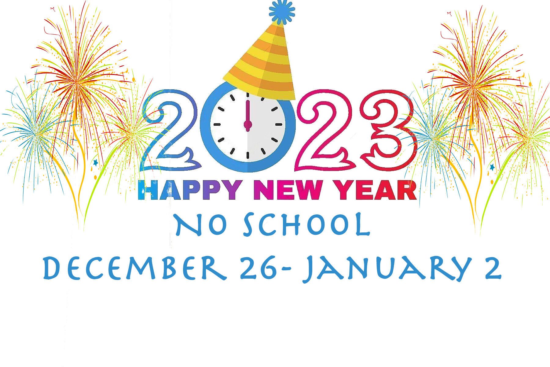 No School December 26 - January 2