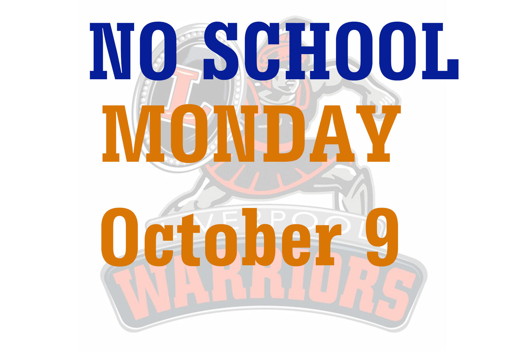 No School Monday October 9