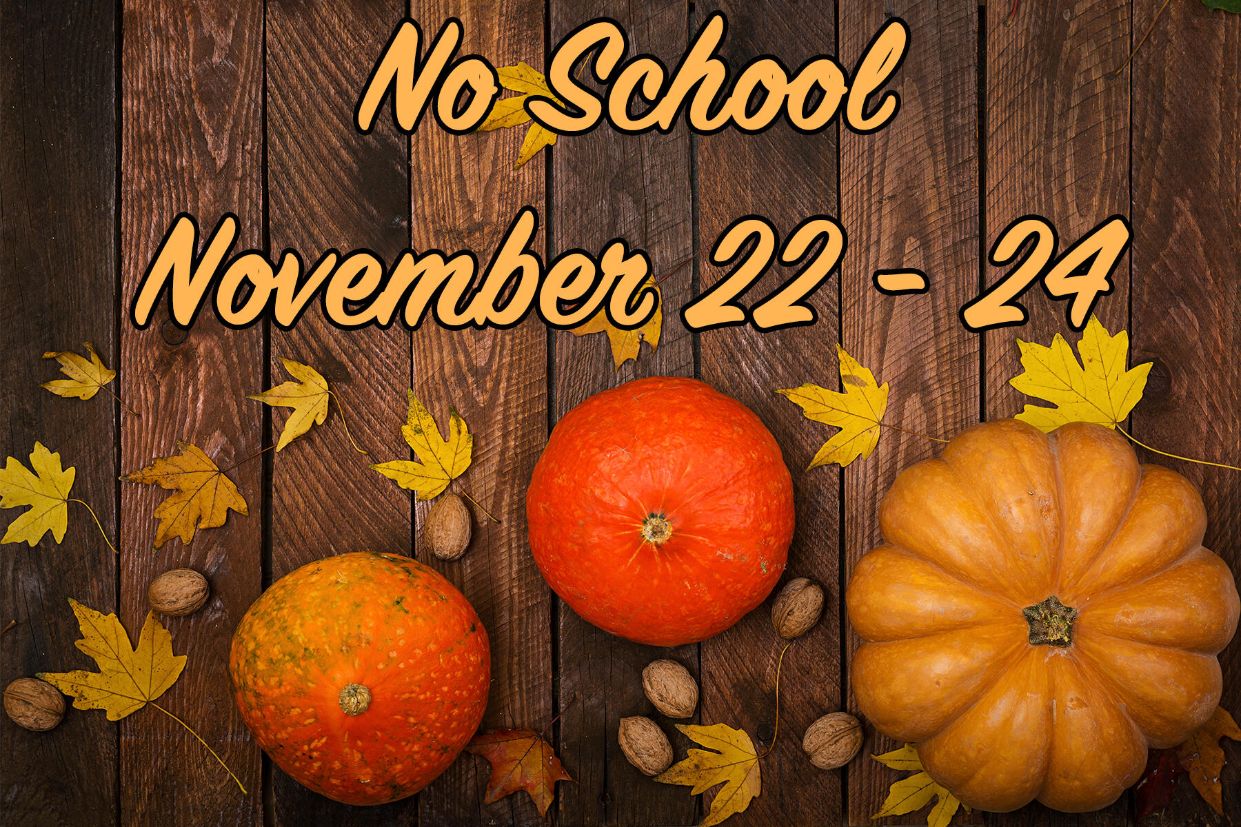 No School November 22-24