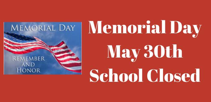 Memorial Day with American Flag School Closed