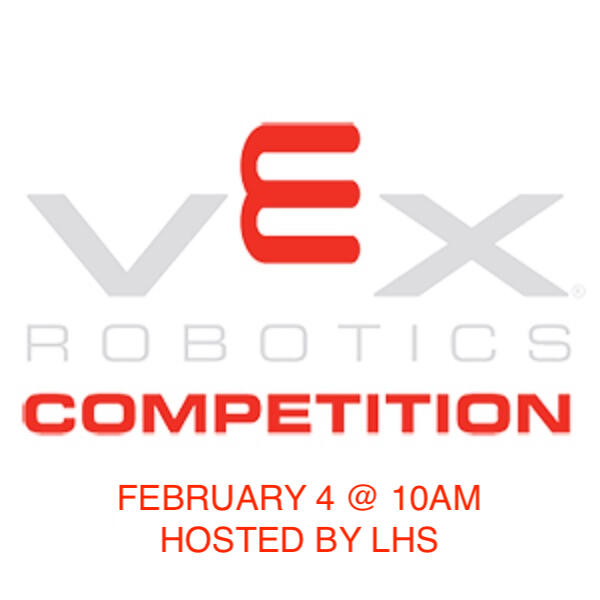 vex robotics competition, feb 4 at 10 am