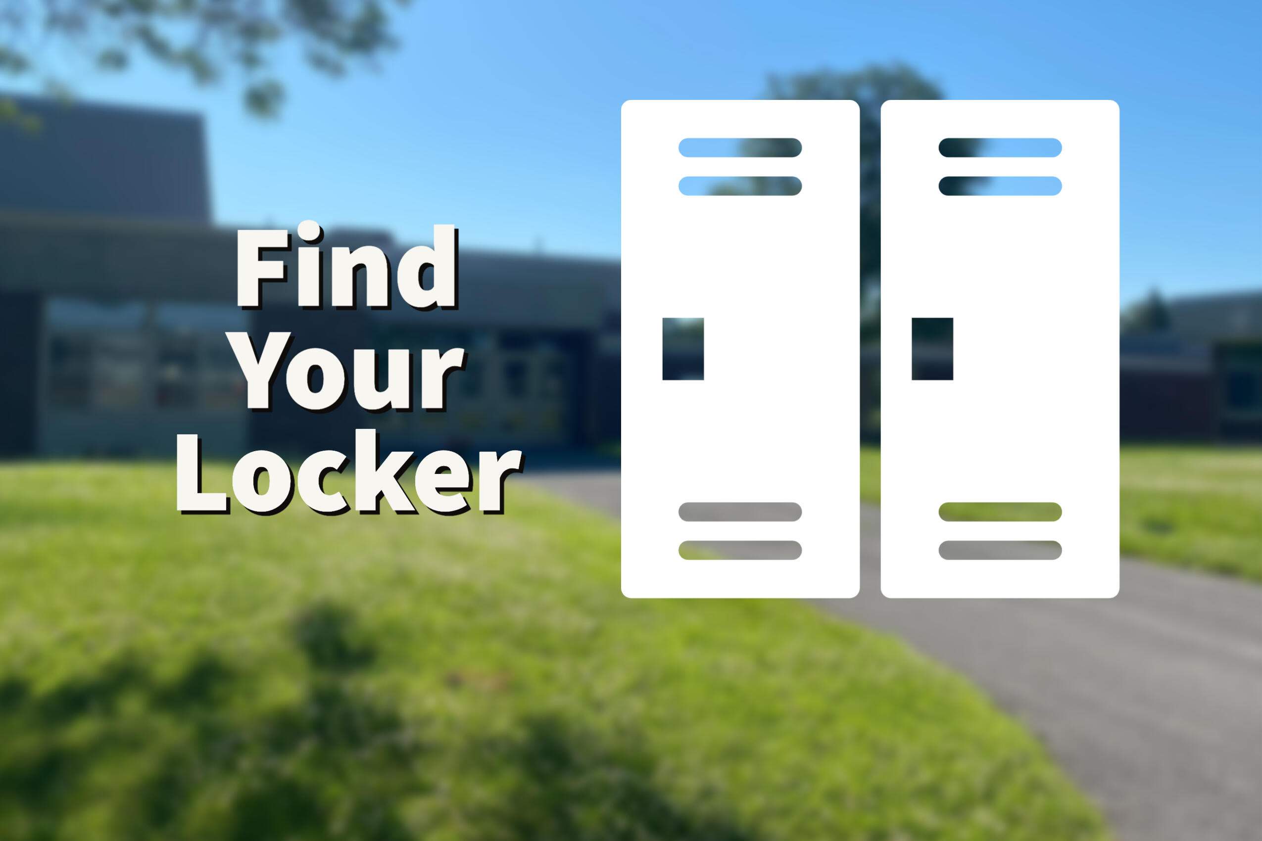 Find Your Locker/Orientation Week